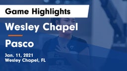 Wesley Chapel  vs Pasco  Game Highlights - Jan. 11, 2021