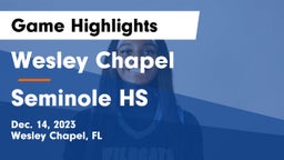 Wesley Chapel  vs Seminole HS Game Highlights - Dec. 14, 2023