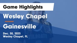 Wesley Chapel  vs Gainesville  Game Highlights - Dec. 30, 2023