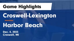Croswell-Lexington  vs Harbor Beach  Game Highlights - Dec. 4, 2023