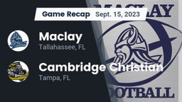 Recap: Maclay  vs. Cambridge Christian  2023