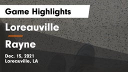 Loreauville  vs Rayne  Game Highlights - Dec. 15, 2021