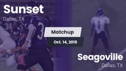 Matchup: Sunset  vs. Seagoville  2016