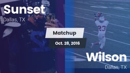 Matchup: Sunset  vs. Wilson  2016