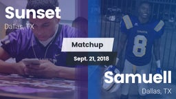 Matchup: Sunset  vs. Samuell  2018