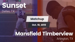 Matchup: Sunset  vs. Mansfield Timberview  2019