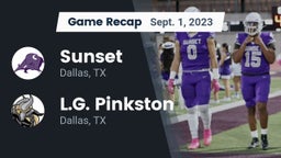Recap: Sunset  vs. L.G. Pinkston  2023