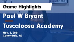 Paul W Bryant  vs Tuscaloosa Academy  Game Highlights - Nov. 5, 2021