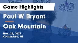 Paul W Bryant  vs Oak Mountain  Game Highlights - Nov. 20, 2023