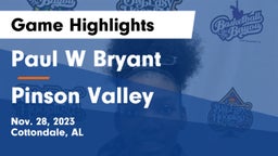 Paul W Bryant  vs Pinson Valley  Game Highlights - Nov. 28, 2023