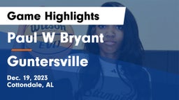 Paul W Bryant  vs Guntersville  Game Highlights - Dec. 19, 2023