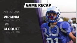 Recap: Virginia  vs. Cloquet  2015