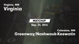Matchup: Virginia  vs. Greenway/Nashwauk-Keewatin  2016