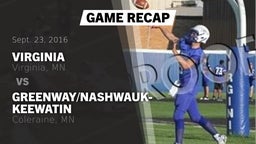 Recap: Virginia  vs. Greenway/Nashwauk-Keewatin  2016