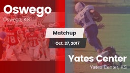 Matchup: Oswego  vs. Yates Center  2017