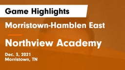 Morristown-Hamblen East  vs Northview Academy Game Highlights - Dec. 3, 2021