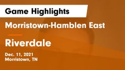 Morristown-Hamblen East  vs Riverdale  Game Highlights - Dec. 11, 2021