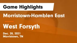 Morristown-Hamblen East  vs West Forsyth  Game Highlights - Dec. 28, 2021