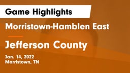 Morristown-Hamblen East  vs Jefferson County  Game Highlights - Jan. 14, 2022