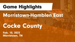 Morristown-Hamblen East  vs Cocke County  Game Highlights - Feb. 10, 2023