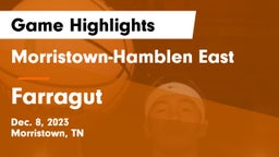 Morristown-Hamblen East  vs Farragut  Game Highlights - Dec. 8, 2023