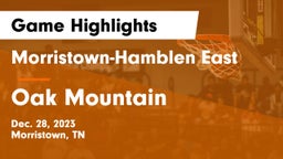 Morristown-Hamblen East  vs Oak Mountain  Game Highlights - Dec. 28, 2023