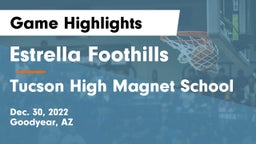 Estrella Foothills  vs Tucson High Magnet School Game Highlights - Dec. 30, 2022