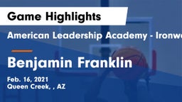 American Leadership Academy - Ironwood vs Benjamin Franklin  Game Highlights - Feb. 16, 2021