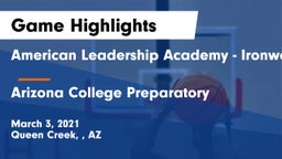 American Leadership Academy - Ironwood vs Arizona College Preparatory  Game Highlights - March 3, 2021