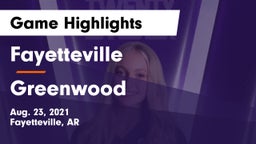 Fayetteville  vs Greenwood  Game Highlights - Aug. 23, 2021