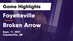 Fayetteville  vs Broken Arrow  Game Highlights - Sept. 11, 2021