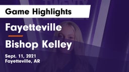 Fayetteville  vs Bishop Kelley  Game Highlights - Sept. 11, 2021