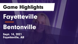 Fayetteville  vs Bentonville  Game Highlights - Sept. 14, 2021
