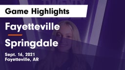Fayetteville  vs Springdale  Game Highlights - Sept. 16, 2021