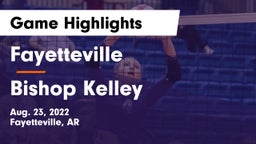 Fayetteville  vs Bishop Kelley  Game Highlights - Aug. 23, 2022