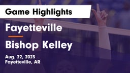 Fayetteville  vs Bishop Kelley  Game Highlights - Aug. 22, 2023