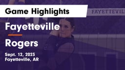 Fayetteville  vs Rogers  Game Highlights - Sept. 12, 2023