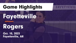 Fayetteville  vs Rogers  Game Highlights - Oct. 10, 2023