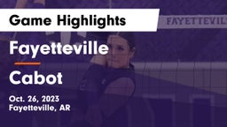 Fayetteville  vs Cabot Game Highlights - Oct. 26, 2023