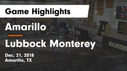 Amarillo  vs Lubbock Monterey  Game Highlights - Dec. 21, 2018