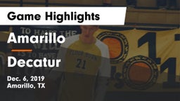 Amarillo  vs Decatur  Game Highlights - Dec. 6, 2019