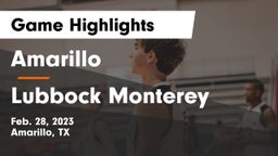 Amarillo  vs Lubbock Monterey  Game Highlights - Feb. 28, 2023