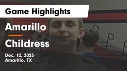 Amarillo  vs Childress  Game Highlights - Dec. 12, 2023