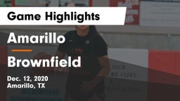 Amarillo  vs Brownfield  Game Highlights - Dec. 12, 2020