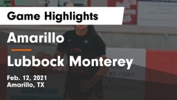 Amarillo  vs Lubbock Monterey  Game Highlights - Feb. 12, 2021