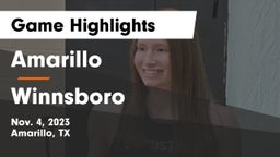 Amarillo  vs Winnsboro  Game Highlights - Nov. 4, 2023