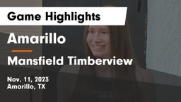 Amarillo  vs Mansfield Timberview  Game Highlights - Nov. 11, 2023