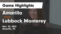 Amarillo  vs Lubbock Monterey  Game Highlights - Nov. 20, 2023