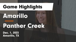 Amarillo  vs Panther Creek  Game Highlights - Dec. 1, 2023