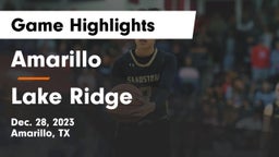 Amarillo  vs Lake Ridge  Game Highlights - Dec. 28, 2023